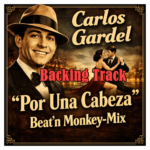 Por Una Cabeza - Backin Track (Beat’n Monkey Mix)